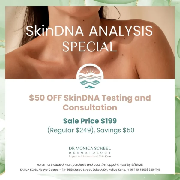 SkinDNA analysis special at Dr. Monica Scheel Dermatology – personalized skincare testing and consultation in Kailua Kona