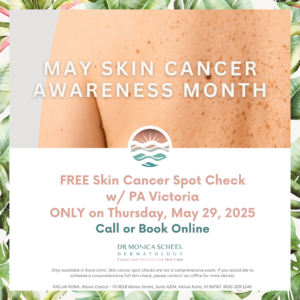 May Skin Cancer Awareness Month: FREE Cancer Spot Check w/ PA Victoria